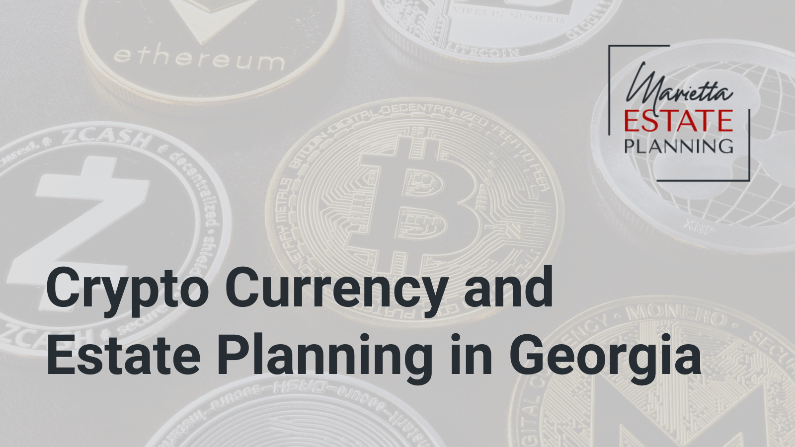 Crypto Currency and Estate Planning in Georgia